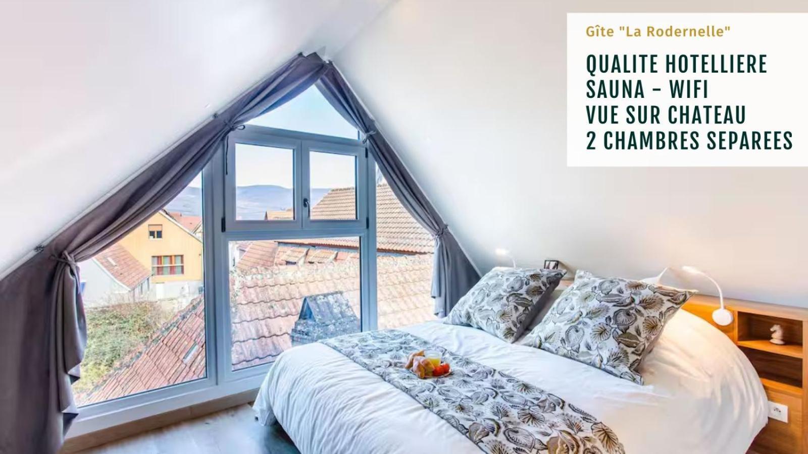 Gite La Rodernelle - Sauna Privatif - Climatisation - Vue Sur Le Chateau Du Haut Koenigsbourg Zewnętrze zdjęcie